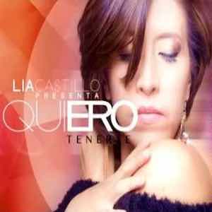 Lia Castillo - Quiero Tenerte.jpeg